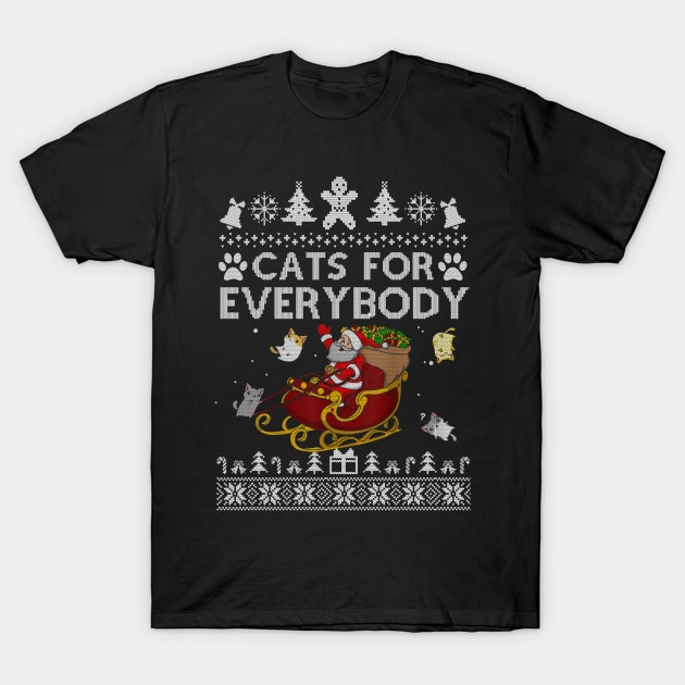 Cats For Everybody Christmas Cute Cat Lover Ugly Sweater T-Shirt by SloanCainm9cmi